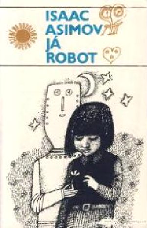 [Robot, chronological order 06] • Já robot